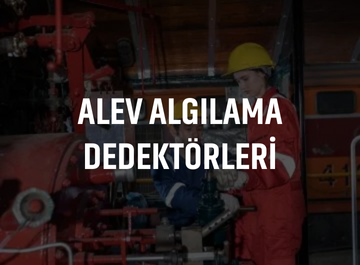 ALEV ALGILAMA DEDEKTÖRLERİ